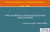 TYPE I DIABETIC IN KETOACIDOSIS WITH OSTEOMYELITIS