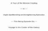 A Tour of the Messier Catalog ~~ in ~~ Eight Spellbinding and