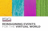 REIMAGINING EVENTS FOR THE VIRTUAL WORLD
