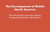 The Development of British North America