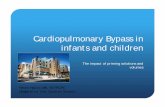 Cardiopulmonary Bypass in infants and children