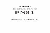 DIGITAL PIANO PN81 - Kawai Technical Support