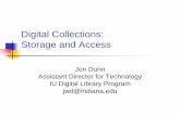 Digital Collections: Storage and Access - Indiana University