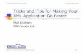 Tricks and Tips for Making Your XML Application Go Faster