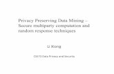 Privacy Preserving Data Mining â€“ Secure multiparty computation