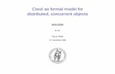 Creol as formal model for distributed, concurrent objects