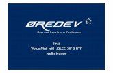 Java Voice Mail with JSLEE, SIP & RTP Ivelin Ivanov