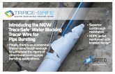 Introducing the NEW Trace-Safe Water Blocking Tracer Wire for