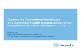 Careworks Convenient Healthcare The Geisinger Health System Experience