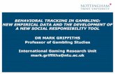 BEHAVIORAL TRACKING IN GAMBLING: NEW EMPIRICAL DATA AND THE
