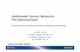 Underwater Sensor Networks: The physical layer