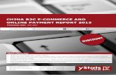 CHINA B2C E-COMMERCE AND ONLINE PAYMENT REPORT 2013 About yStats