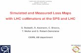 Simulated and Measured Loss Maps with LHC collimators at the
