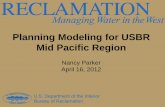 Planning Modeling for USBR Mid Pacific Region