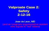 Valproate Case 2: Safety 2-12-16