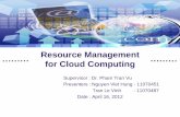 Resource Management for Cloud Computing