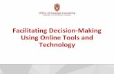 Using Online Tools and Technology Facilitating Decision-Making