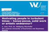 Motivating people in turbulent times â€“ hocus-pocus, solid