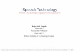 Speech Technology Part I : Automatic Speech Recognition