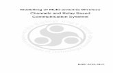 Modelling of Multi-antenna Wireless Channels and Relay ...
