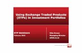 Using Exchange Traded Products (ETPs) in Investment Portfolios
