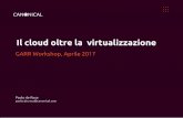Il cloud oltre la virtualizzazione
