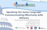Speaking the Same Language: Communicating Effectively with ...