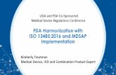 FDA Harmonization with ISO 13485:2016 and MDSAP …