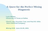 A Quest for the Perfect Mixing Diagnostic