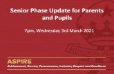 7pm, Wednesday 3rd March 2021 Senior Phase Update for ...