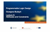 Programmable Logic Design Grzegorz Budzy ń Lecture 9 ...
