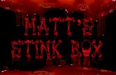 Matt s Stink Box
