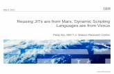 Reusing JITs are from Mars, Dynamic Scripting Languages are