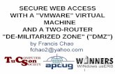 SECURE WEB ACCESS WITH A VMWARE VIRTUAL MACHINE AND A TWO