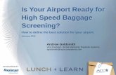Is Your Airport Ready for High Speed Baggage Screening?