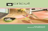 User Manual Manual d'Utilisateur - Cricut