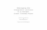 Managing the integration process in a merger. Case ...