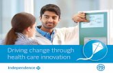 Driving change through health care innovation - Independence Blue