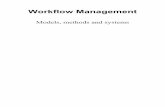 Workflow Management Models, methods and systems - CiteSeerX