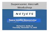 Supersonic Aircraft Workshop Supersonic Aircraft Workshop - FAA