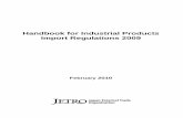 Handbook for Industrial Products Import Regulations 2009 - JETRO