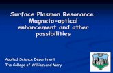 Surface Plasmon Resonance. Magneto-optical enhancement and