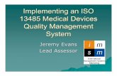 Implementing an ISO 13485 Medical Devices Quality Management