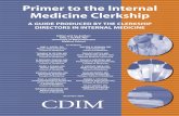 Primer to the Internal Medicine Clerkship A GUIDE PRODUCED BY
