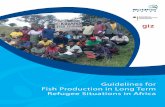 Guidelines for Fish Production in Long Term Refugee - WorldFish