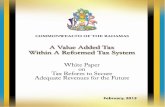 White Paper on Tax Reform To Secure Adequate - The Government