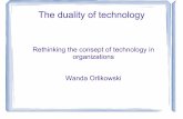 Rethinking the consept of technology in organizations Wanda