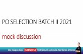 PO SELECTION BATCH II 2021 mock discussion