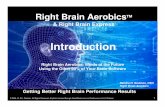 Introduction to Right Brain Thinking and Right Brain Aerobics 7