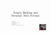 Google Hacking and Personal Data Privacy